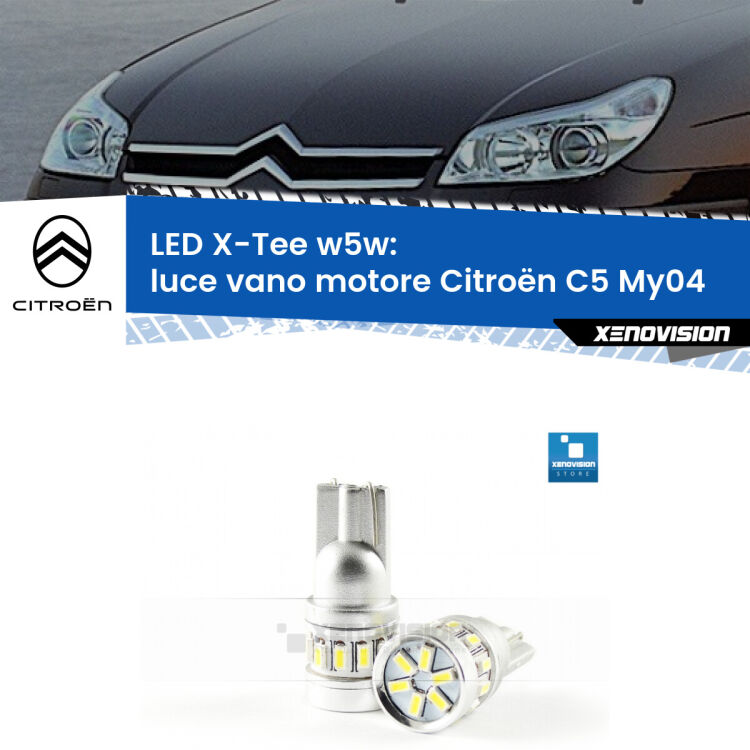 <strong>LED luce vano motore per Citroën C5</strong> My04 2004 - 2008. Lampade <strong>W5W</strong> modello X-Tee Xenovision top di gamma.