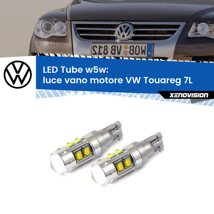 <strong>Luce Vano Motore LED 6000k per VW Touareg</strong> 7L 2002 - 2010. Lampadine <strong>W5W</strong> canbus modello Tube, luce bianco lunare, lunga durata e compatibilità.