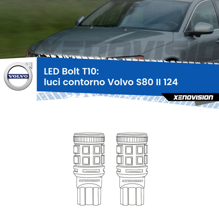 <strong>Luci Contorno LED per Volvo S80 II</strong> 124 2006 - 2016. Coppia lampade <strong>T10</strong> modello Bolt canbus.