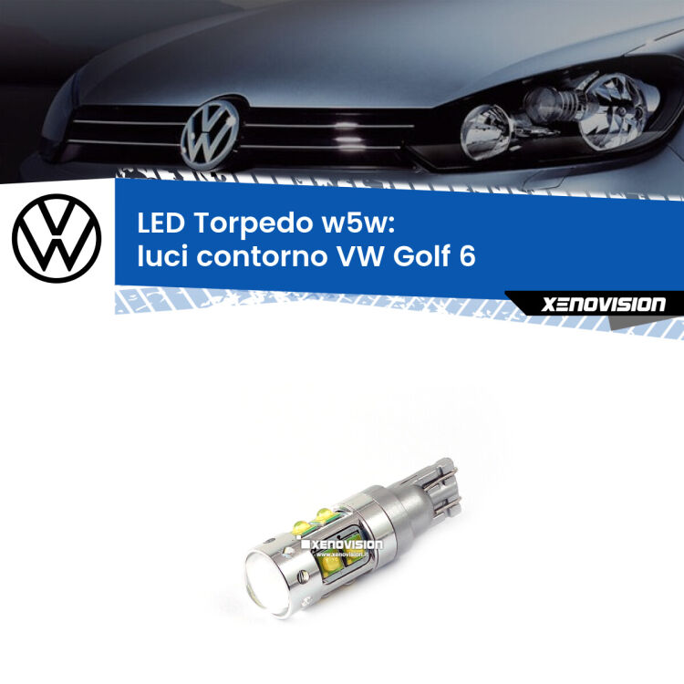 <strong>Luci Contorno LED 6000k per VW Golf 6</strong>  2008 - 2011. Lampadine <strong>W5W</strong> canbus modello Torpedo.