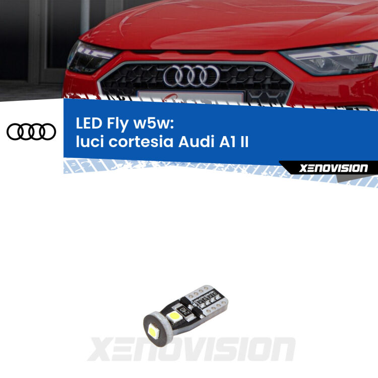 <strong>luci cortesia LED per Audi A1</strong> II 2019 in poi. Coppia lampadine <strong>w5w</strong> Canbus compatte modello Fly Xenovision.