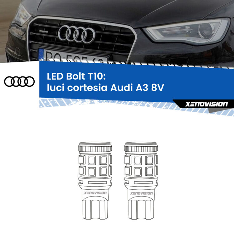 <strong>Luci Cortesia LED per Audi A3</strong> 8V 2013 - 2020. Coppia lampade <strong>T10</strong> modello Bolt canbus.