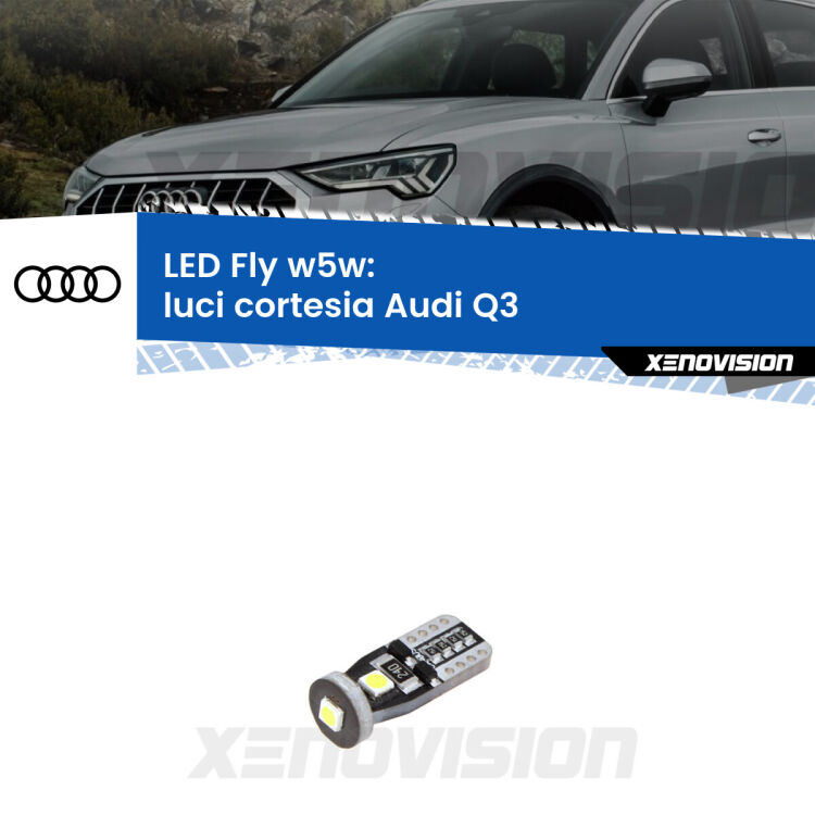 <strong>luci cortesia LED per Audi Q3</strong>  2011 - 2018. Coppia lampadine <strong>w5w</strong> Canbus compatte modello Fly Xenovision.