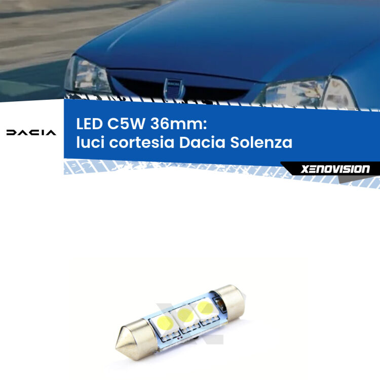 LED Luci Cortesia Dacia Solenza  2003 in poi. Una lampadina led innesto C5W 36mm canbus estremamente longeva.