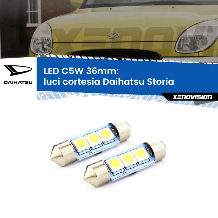 <strong>Luci Cortesia LED per Daihatsu Storia</strong>  1998 - 2005. Coppia lampade <strong>C5W</strong> 36mm estremamente longeve.