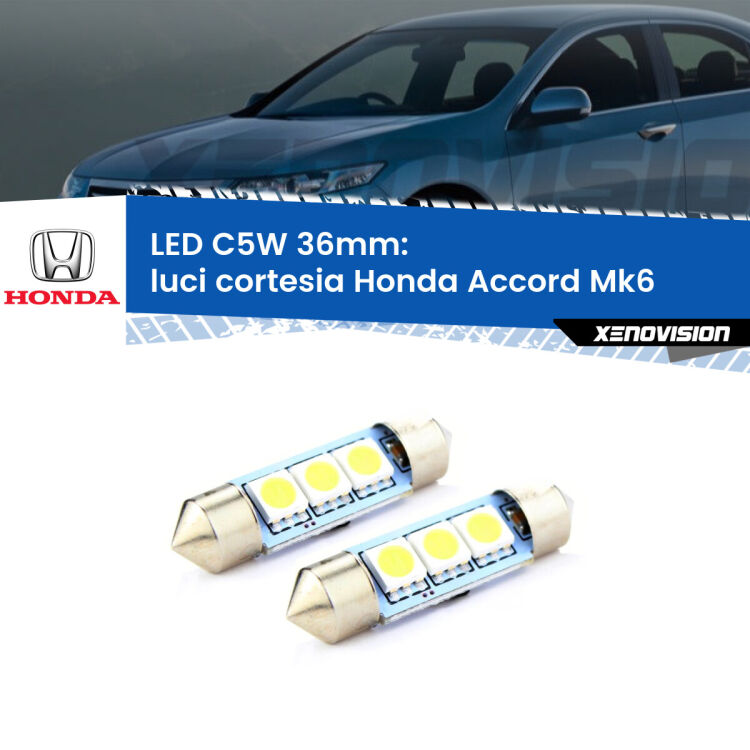 <strong>Luci Cortesia LED per Honda Accord</strong> Mk6 1997 - 2002. Coppia lampade <strong>C5W</strong> 36mm estremamente longeve.