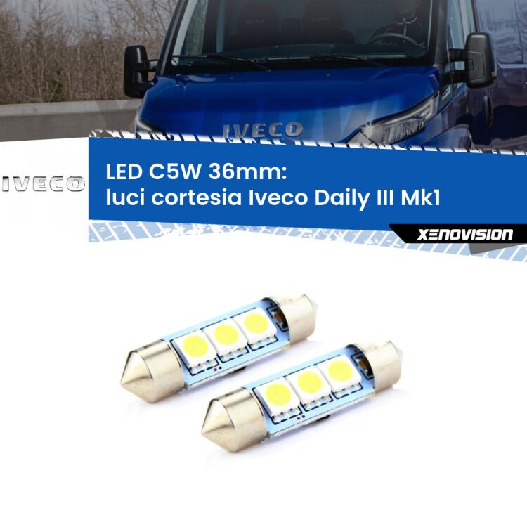 <strong>Luci Cortesia LED per Iveco Daily III</strong> Mk1 2014 - 2016. Coppia lampade <strong>C5W</strong> 36mm estremamente longeve.