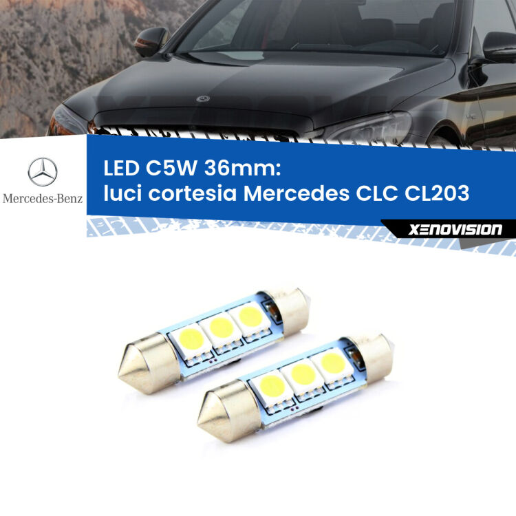 <strong>Luci Cortesia LED per Mercedes CLC</strong> CL203 anteriori. Coppia lampade <strong>C5W</strong> 36mm estremamente longeve.