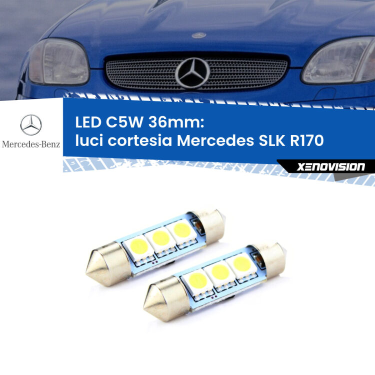 <strong>Luci Cortesia LED per Mercedes SLK</strong> R170 1996 - 2004. Coppia lampade <strong>C5W</strong> 36mm estremamente longeve.