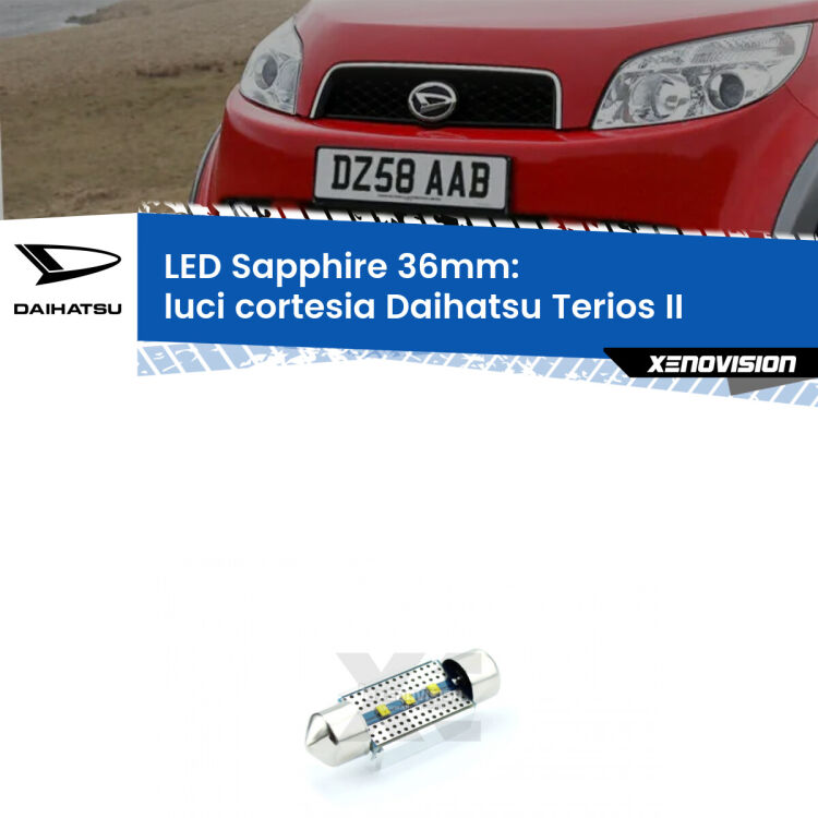 <strong>LED luci cortesia 36mm per Daihatsu Terios</strong> II posteriori. Lampadina <strong>c5W</strong> modello Sapphire Xenovision con chip led Philips.