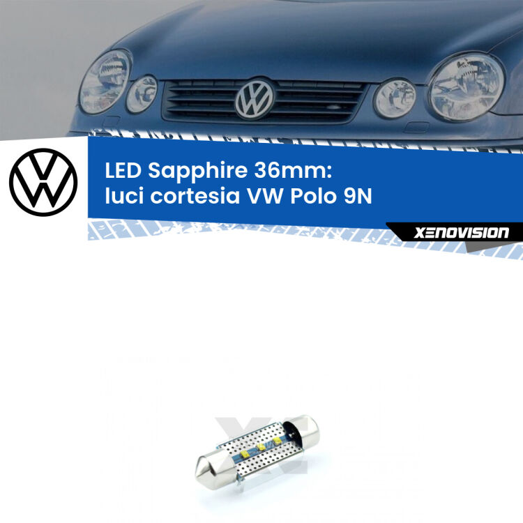 <strong>LED luci cortesia 36mm per VW Polo</strong> 9N posteriori. Lampadina <strong>c5W</strong> modello Sapphire Xenovision con chip led Philips.