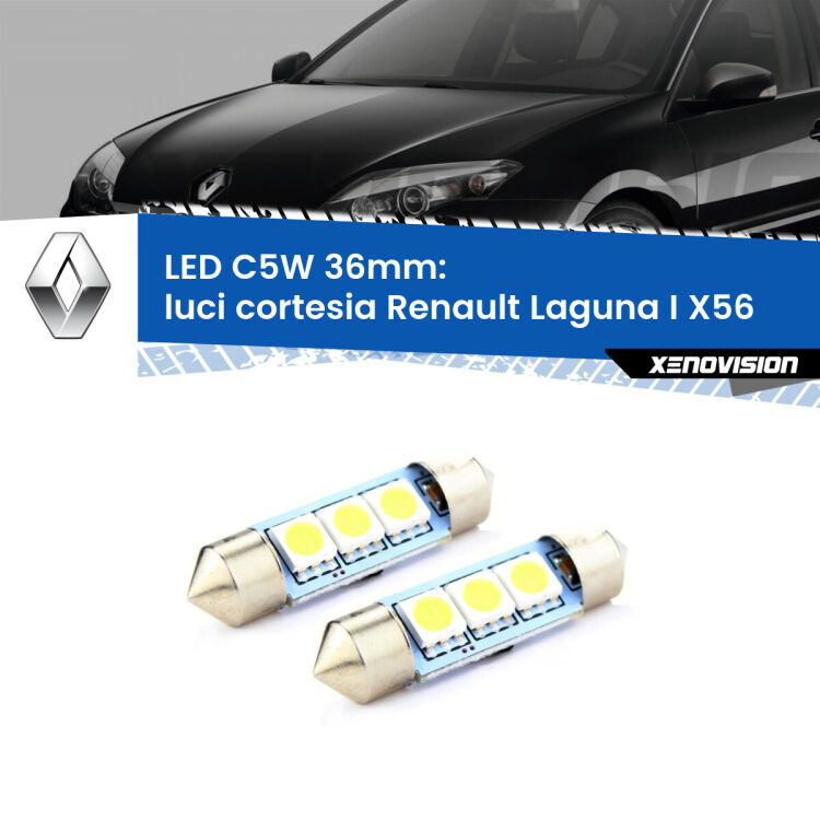 <strong>Luci Cortesia LED per Renault Laguna I</strong> X56 1993 - 1999. Coppia lampade <strong>C5W</strong> 36mm estremamente longeve.