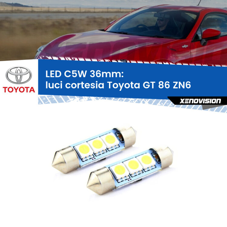 <strong>Luci Cortesia LED per Toyota GT 86</strong> ZN6 2012 - 2020. Coppia lampade <strong>C5W</strong> 36mm estremamente longeve.