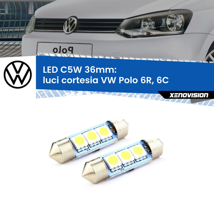 <strong>Luci Cortesia LED per VW Polo</strong> 6R, 6C posteriori. Coppia lampade <strong>C5W</strong> 36mm estremamente longeve.