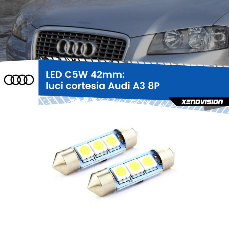 <strong>Luci Cortesia LED per Audi A3</strong> 8P anteriori. Coppia lampade <strong>C5W</strong> 42mm estremamente longeve.