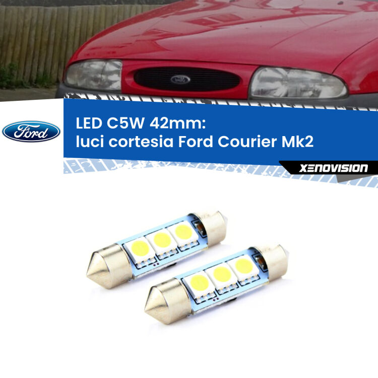 <strong>Luci Cortesia LED per Ford Courier</strong> Mk2 1996 - 2003. Coppia lampade <strong>C5W</strong> 42mm estremamente longeve.