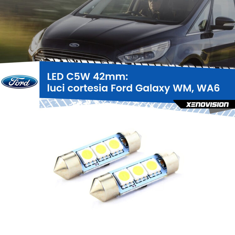 <strong>Luci Cortesia LED per Ford Galaxy</strong> WM, WA6 2006 - 2015. Coppia lampade <strong>C5W</strong> 42mm estremamente longeve.