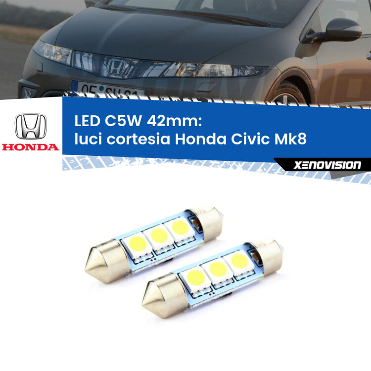 <strong>Luci Cortesia LED per Honda Civic</strong> Mk8 centrali. Coppia lampade <strong>C5W</strong> 42mm estremamente longeve.