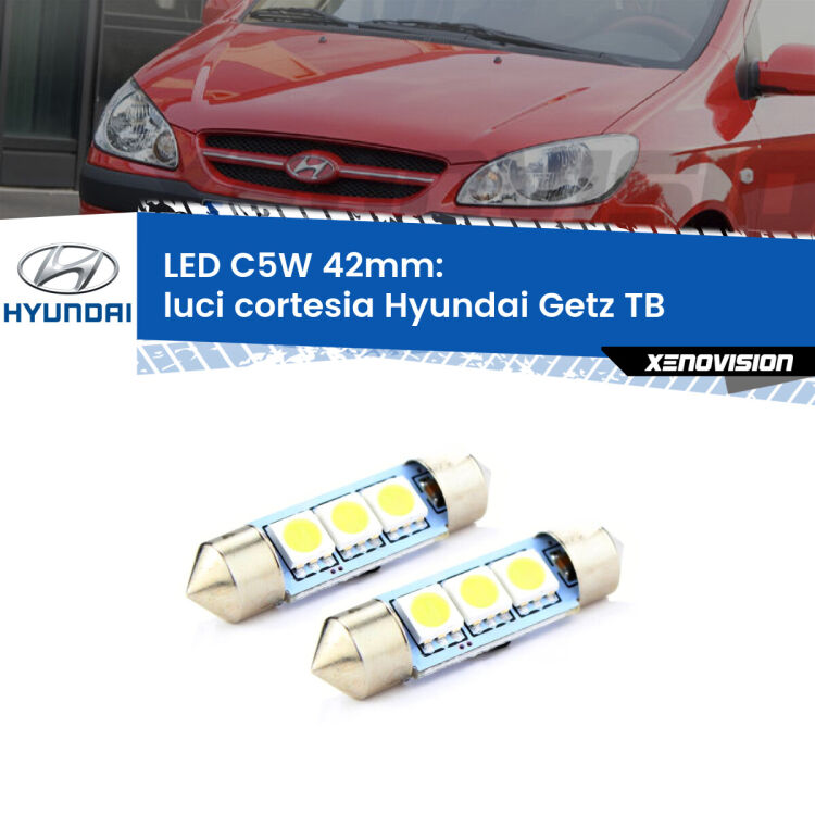 <strong>Luci Cortesia LED per Hyundai Getz</strong> TB 2002 - 2009. Coppia lampade <strong>C5W</strong> 42mm estremamente longeve.