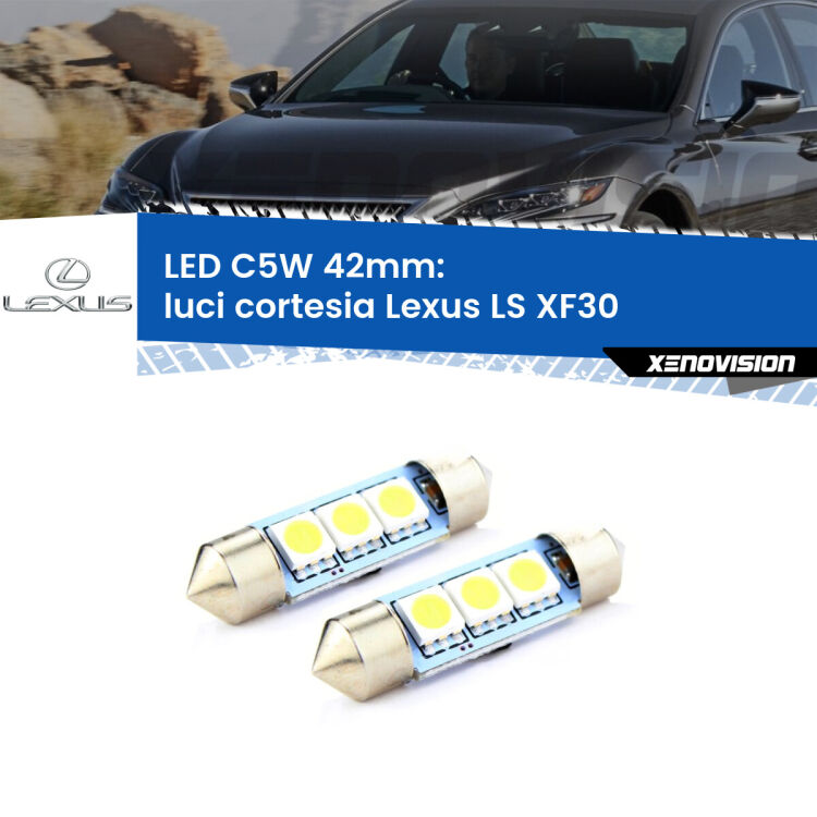 <strong>Luci Cortesia LED per Lexus LS</strong> XF30 2000 - 2006. Coppia lampade <strong>C5W</strong> 42mm estremamente longeve.