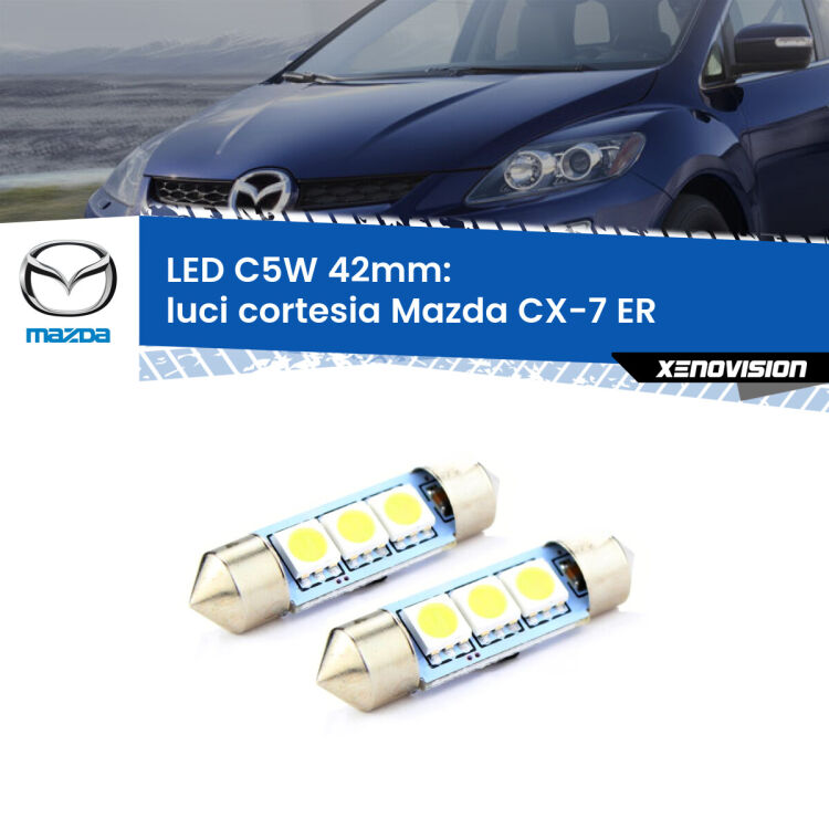 <strong>Luci Cortesia LED per Mazda CX-7</strong> ER posteriori. Coppia lampade <strong>C5W</strong> 42mm estremamente longeve.