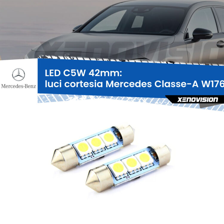 <strong>Luci Cortesia LED per Mercedes Classe-A</strong> W176 2012 - 2018. Coppia lampade <strong>C5W</strong> 42mm estremamente longeve.