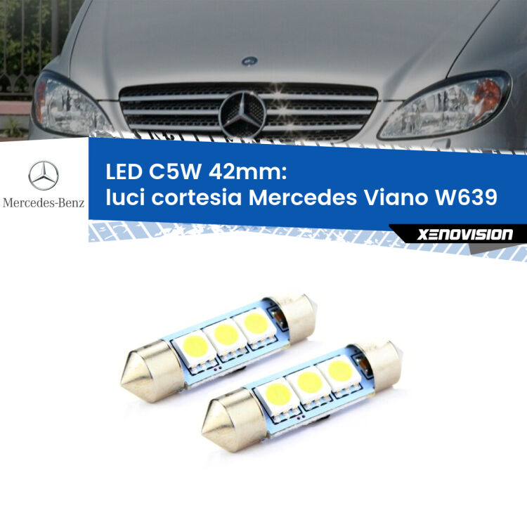 <strong>Luci Cortesia LED per Mercedes Viano</strong> W639 2003 - 2007. Coppia lampade <strong>C5W</strong> 42mm estremamente longeve.