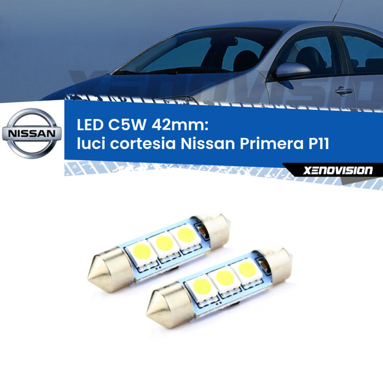 <strong>Luci Cortesia LED per Nissan Primera</strong> P11 1996 - 2001. Coppia lampade <strong>C5W</strong> 42mm estremamente longeve.