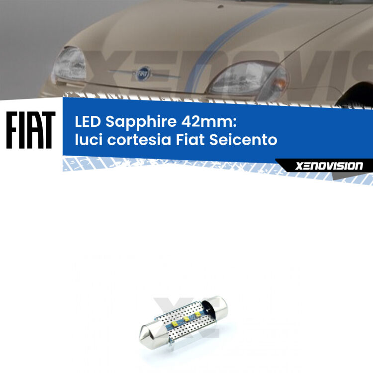 <strong>LED luci cortesia 42mm per Fiat Seicento</strong>  1998 - 2010. Lampade <strong>c5W</strong> modello Sapphire Xenovision con chip led Philips.