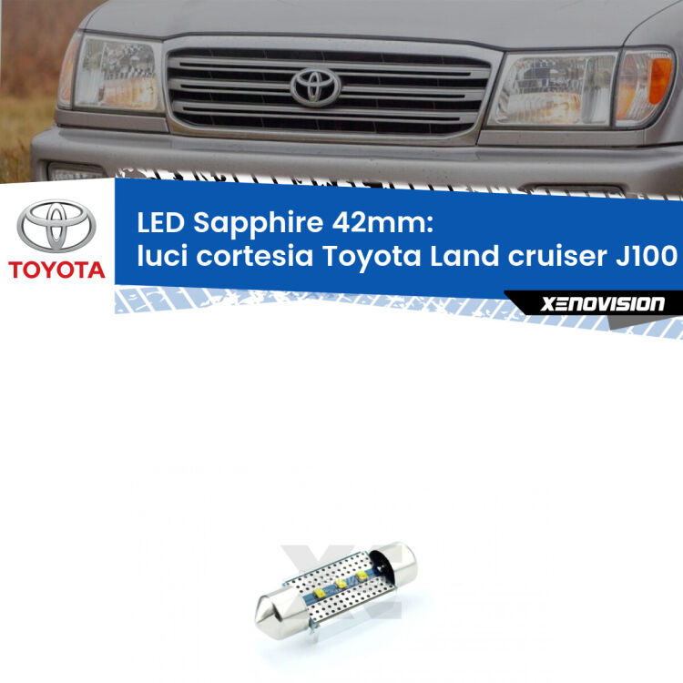 <strong>LED luci cortesia 42mm per Toyota Land cruiser</strong> J100 1998 - 2007. Lampade <strong>c5W</strong> modello Sapphire Xenovision con chip led Philips.