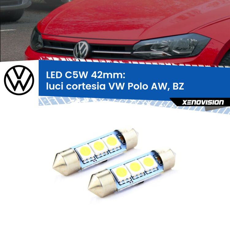 <strong>Luci Cortesia LED per VW Polo</strong> AW, BZ 2017 in poi. Coppia lampade <strong>C5W</strong> 42mm estremamente longeve.