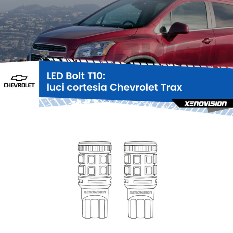 <strong>Luci Cortesia LED per Chevrolet Trax</strong>  2012 in poi. Coppia lampade <strong>T10</strong> modello Bolt canbus.