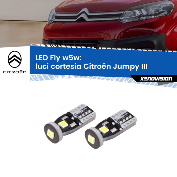 <strong>luci cortesia LED per Citroën Jumpy</strong> III 2016 in poi. Coppia lampadine <strong>w5w</strong> Canbus compatte modello Fly Xenovision.