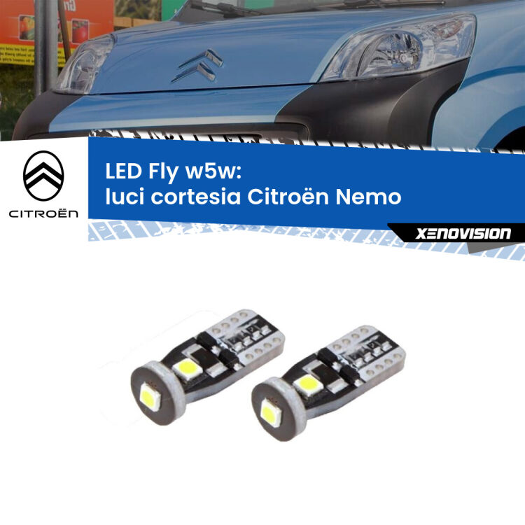 <strong>luci cortesia LED per Citroën Nemo</strong>  2008 in poi. Coppia lampadine <strong>w5w</strong> Canbus compatte modello Fly Xenovision.