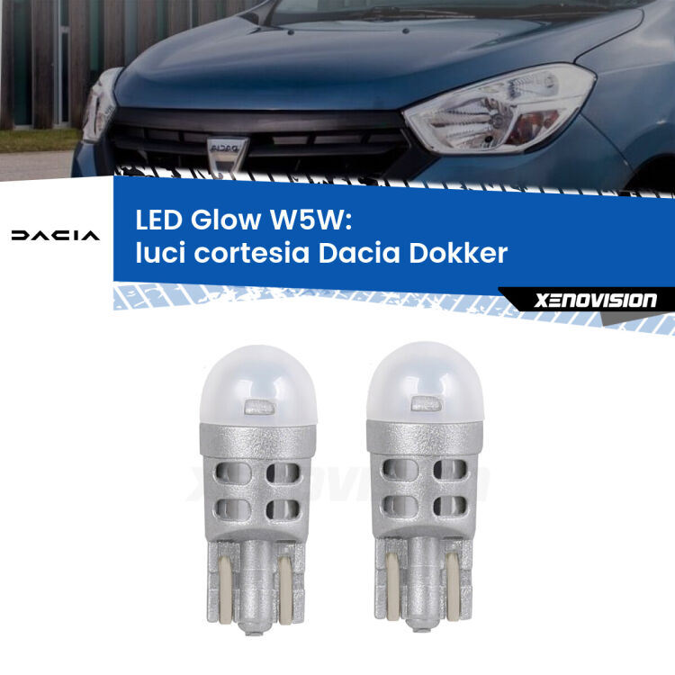 <strong>Luci Cortesia LED luce calda per Dacia Dokker</strong>  2012 in poi. Coppia lampade <strong>W5W</strong> modello Glow di Xenovision.