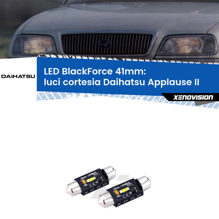 <strong>LED luci cortesia 41mm per Daihatsu Applause</strong> II 1997 - 2000. Coppia lampadine <strong>C5W</strong>modello BlackForce Xenovision.