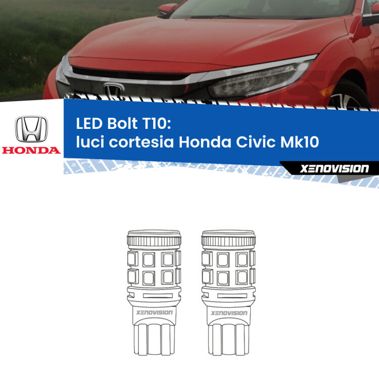 <strong>Luci Cortesia LED per Honda Civic</strong> Mk10 2016 - 2020. Coppia lampade <strong>T10</strong> modello Bolt canbus.