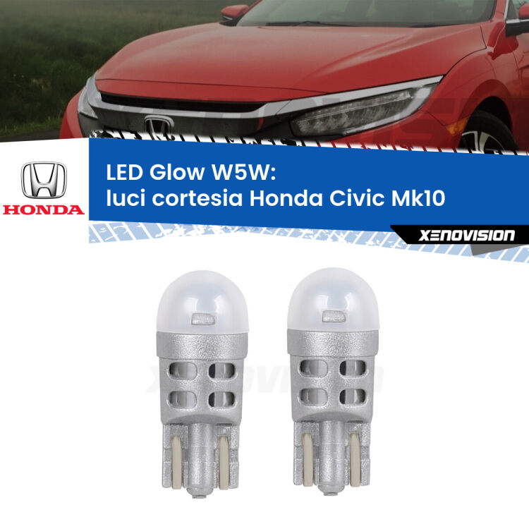 <strong>Luci Cortesia LED luce calda per Honda Civic</strong> Mk10 2016 - 2020. Coppia lampade <strong>W5W</strong> modello Glow di Xenovision.