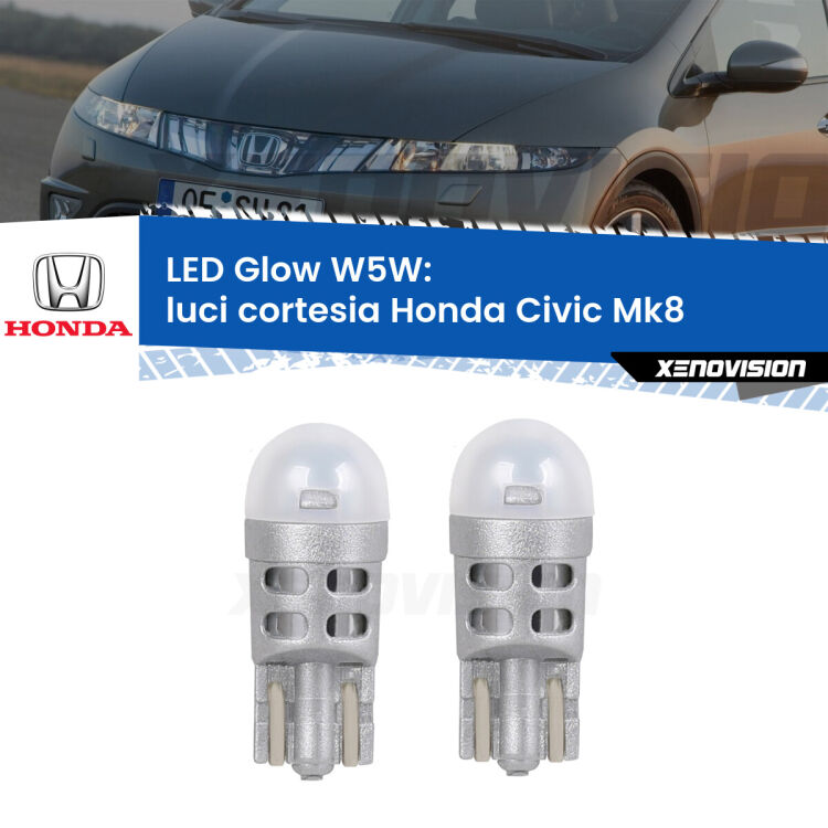 <strong>Luci Cortesia LED luce calda per Honda Civic</strong> Mk8 laterali. Coppia lampade <strong>W5W</strong> modello Glow di Xenovision.