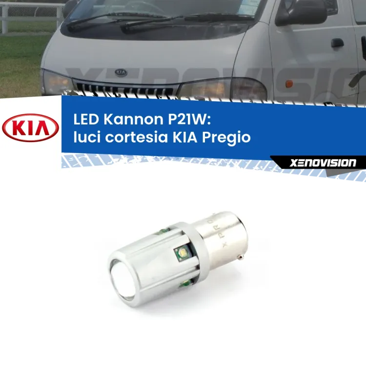 <strong>LED per Luci Cortesia KIA Pregio  anteriori.</strong>Lampadina P21W con una poderosa illuminazione frontale rafforzata da 5 potenti chip laterali.