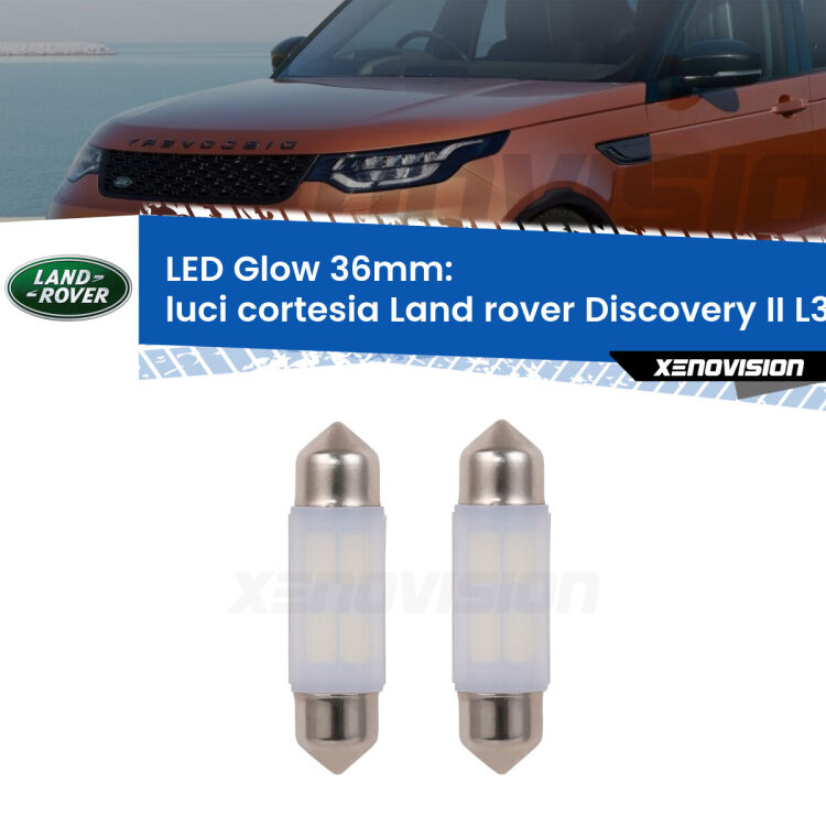 <strong>Luci Cortesia LED luce calda per Land rover Discovery II</strong> L318 anteriori. Coppia lampade <strong>C5W</strong> 36mm modello Glow di Xenovision.