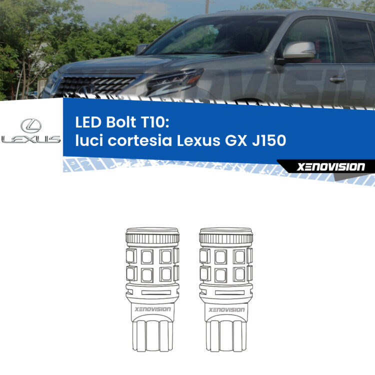 <strong>Luci Cortesia LED per Lexus GX</strong> J150 2009 in poi. Coppia lampade <strong>T10</strong> modello Bolt canbus.