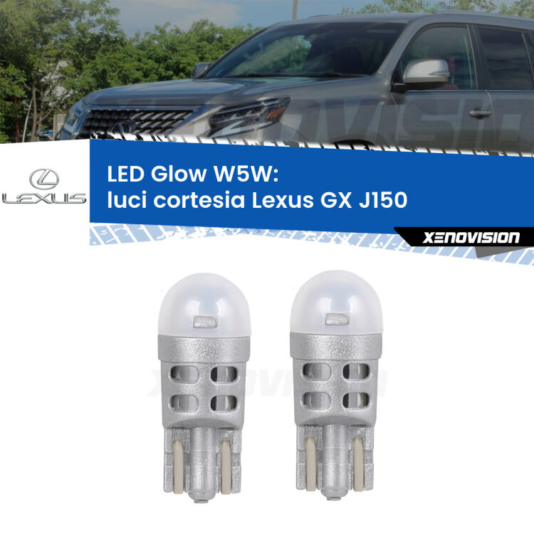 <strong>Luci Cortesia LED luce calda per Lexus GX</strong> J150 2009 in poi. Coppia lampade <strong>W5W</strong> modello Glow di Xenovision.