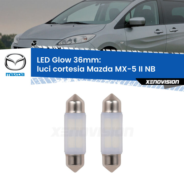 <strong>Luci Cortesia LED luce calda per Mazda MX-5 II</strong> NB 1998 - 2005. Coppia lampade <strong>C5W</strong> 36mm modello Glow di Xenovision.