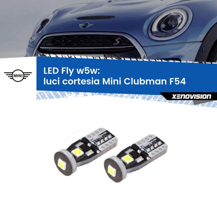 <strong>luci cortesia LED per Mini Clubman</strong> F54 2014 - 2019. Coppia lampadine <strong>w5w</strong> Canbus compatte modello Fly Xenovision.