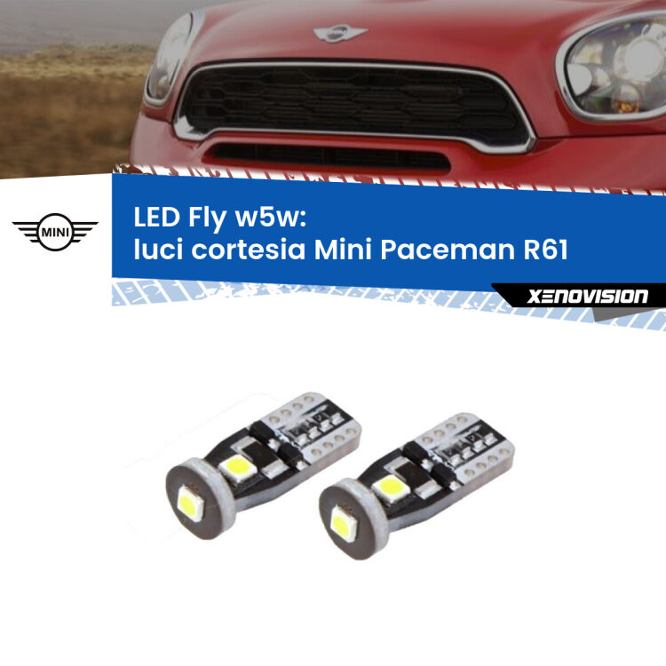 <strong>luci cortesia LED per Mini Paceman</strong> R61 2012 - 2016. Coppia lampadine <strong>w5w</strong> Canbus compatte modello Fly Xenovision.