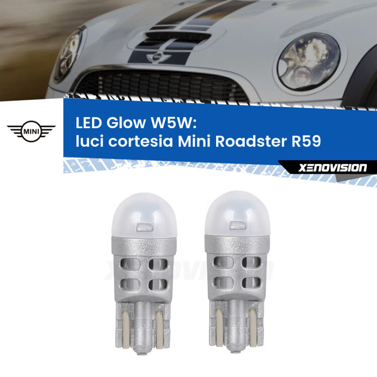 <strong>Luci Cortesia LED luce calda per Mini Roadster</strong> R59 2012 - 2015. Coppia lampade <strong>W5W</strong> modello Glow di Xenovision.