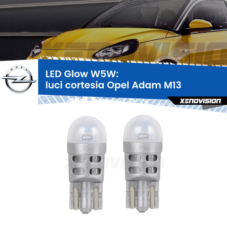 <strong>Luci Cortesia LED luce calda per Opel Adam</strong> M13 2012 - 2019. Coppia lampade <strong>W5W</strong> modello Glow di Xenovision.