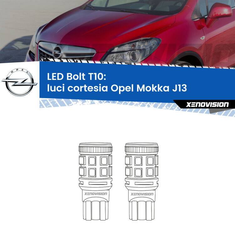 <strong>Luci Cortesia LED per Opel Mokka</strong> J13 anteriori. Coppia lampade <strong>T10</strong> modello Bolt canbus.