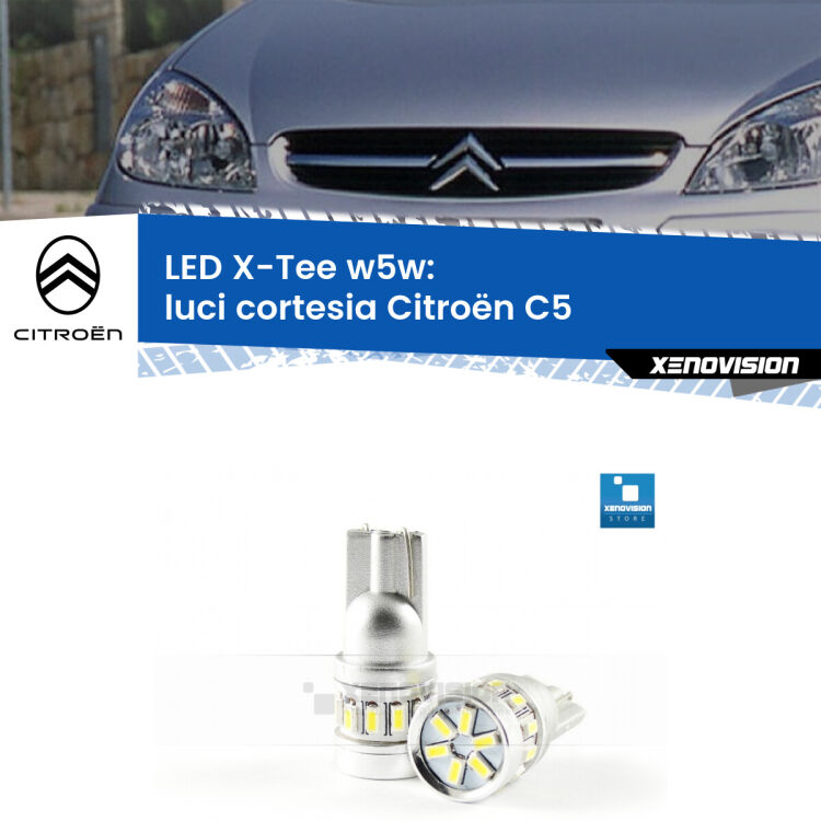 <strong>LED luci cortesia per Citroën C5</strong>  2001 - 2004. Lampade <strong>W5W</strong> modello X-Tee Xenovision top di gamma.